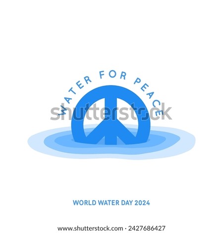 Design for world water day with water for peace theme 2024