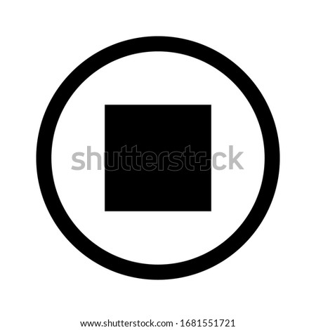 Stop icon. Stop media  button, sign isolated for apps and websites. Vector illustration