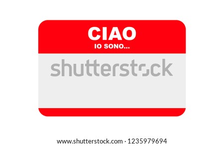 Ciao, Io Sono... Hello, I am in Italian, Sticker Vector, Templates