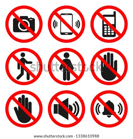 NO CAMERAS, NO PHONES, NO ENTRY signs. NO SOUND, DO NOT TOUCH symbols. Forbidden icon set. Vector.