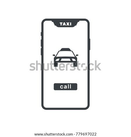 Order taxi online icon smart phone with application vector illustration flat machine smart phone black white gray ten