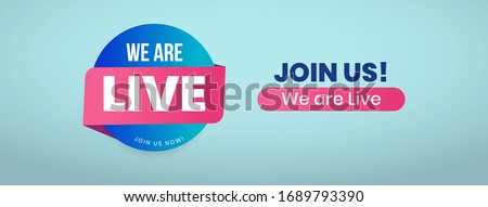 Join Us We are live cover banner photo for Facebook twitter social media marketing. Cover for Announcement we are live and join u. Join us we are live website banner for new business grand opening