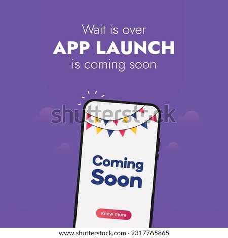 App launch announcement post for social media. Online shopping, marketplace mobile app. New mobile application Coming soon. Download the app. App launch marketing. Stay Tuned to know more. Marketing