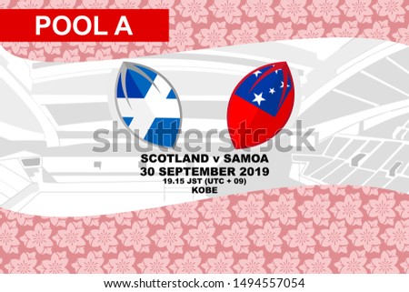 Pool A, Scotland vs Samoa, Rugby match 2019, sakura pattern and stadium background Vector illustration.