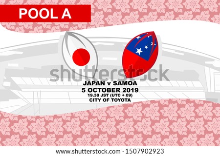 Pool A, Japan vs Samoa, Rugby match 2019, sakura pattern and stadium background Vector illustration.