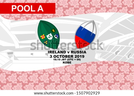 Pool A, Ireland vs Russia, Rugby match 2019, sakura pattern and stadium background Vector illustration.