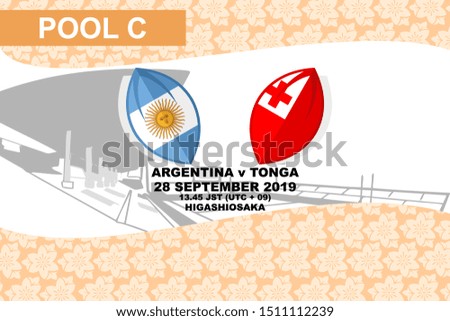 Pool C, Argentina vs Tonga, Rugby match 2019, sakura pattern and stadium background Vector illustration.