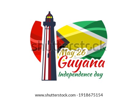 May 26, Independence Day of Guyana vector illustration. Suitable for greeting card, poster and banner.