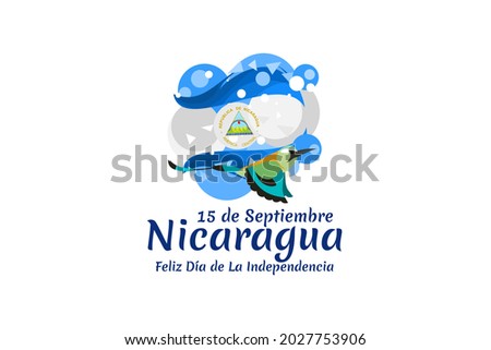 Translation: September 15, Nicaragua, Happy Independence day. Happy Independence Day of Nicaragua vector illustration. Suitable for greeting card, poster and banner.