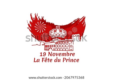 Translation: November 19, Prince's holiday. National Day of Monaco vector illustration. Suitable for greeting card, poster and banner.