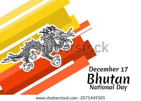 December 17, National day of Bhutan vector illustration. Suitable for greeting card, poster and banner.