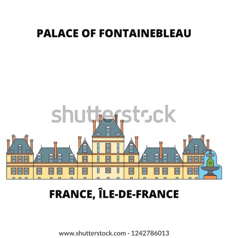 France, Ile-De-France - Palace And Park Of Fontainebleau line travel landmark, skyline, vector design. France, Ile-De-France - Palace And Park Of Fontainebleau linear illustration. 