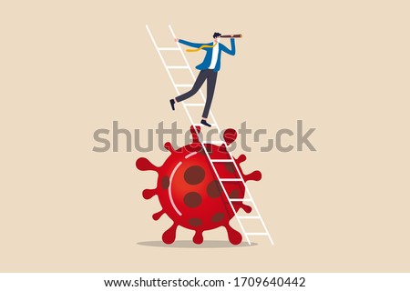 Business vision new normal after Coronavirus COVID-19 pandemic causing financial crisis and economy recession concept, businessman leader holding telescope on top of ladder above Coronavirus pathogen