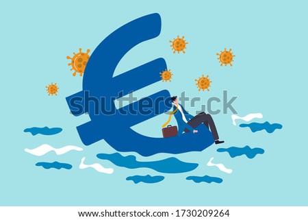 Euro economic recession from COVID-19 Coronavirus outbreak, European Central bank stimulus policy concept, hopeless business man sit on Euro currency symbol sinking into the sea with virus pathogen. Foto stock © 
