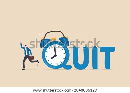 Time to quit day time job, resign from full time career, leaving company or freedom and independence from office job concept, happy businessman entrepreneur walking from alarm clock with the word QUIT