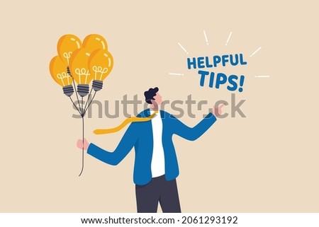 Helpful tips for business, useful ideas or smart trick to success, advice or suggestion information for improvement concept, smart businessman holding lightbulb ideas balloon telling helpful tips.