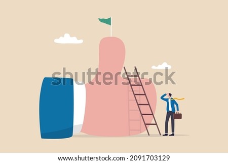 Success journey to get positive feedback, high performance evaluation or review, good job, employee or customer satisfaction concept, businessman about to climb up ladder to reach thumb up achievement