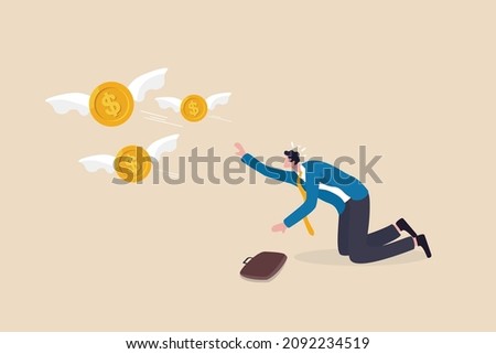 Losing money from business failure or investment mistake, tax or debt problem, bankruptcy or economic crisis or recession concept, sad hopeless businessman watching his money coin flying away.