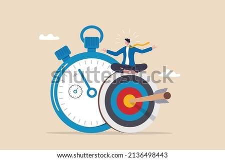 Self discipline, professional to finish work or achieve goal before deadline, time management, productivity to reach target in timely manner concept, calm businessman meditate on target and stopwatch.