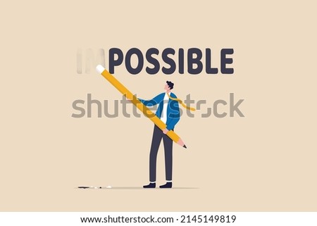 Make it possible, erase im word from impossible and believe we can do it, challenge or hope to overcome difficulty and achieve success concept, businessman using eraser to delete im from impossible. Stok fotoğraf © 