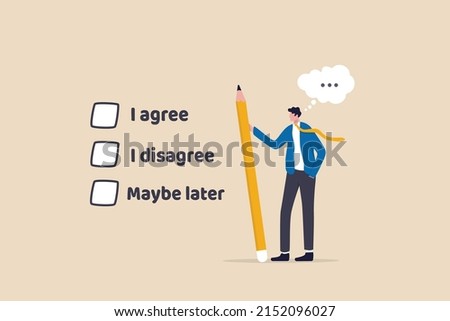 Consent document to choose, agree or disagree, accept or approve permission, yes or no answer, decide later, business agreement concept, businessman holding pencil decide to agree consent question. Photo stock © 