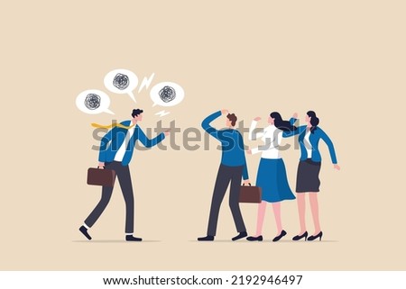 Deal with difficult people, bossy manager or trouble employee, tough or complicated colleague, confusion or conflict concept, frustrated business people dealing with difficult and fussy coworker.