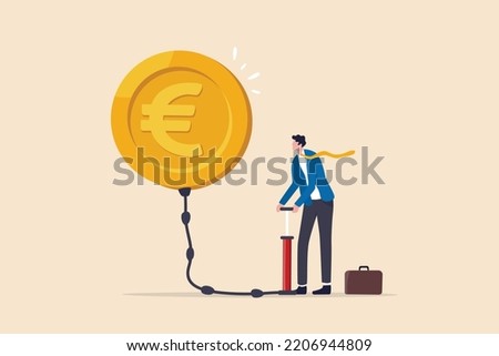 Inflation in Europe causing by energy shortage, interest rate policy to reduce inflation, Euro recession or money devaluation concept, businessman inflate air pump into floating Euro money coin.