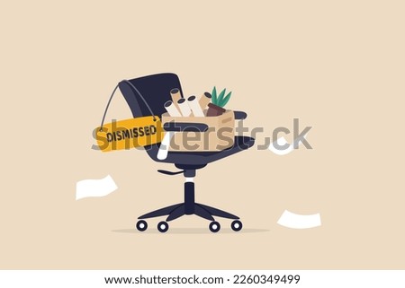 Dismissed staff, lay off or unemployed employee, losing job or being fired, retired staff, quit or resign from job position concept, office chair with package and dismissal sign.