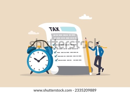 Tax time reminder, income tax planning, government payment date or financial refund, schedule or revenue calculation concept, businessman holding pencil with tax paper document and alarm clock.
