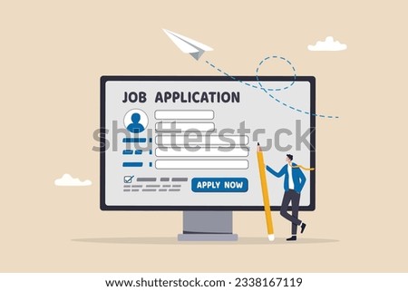 Online job application, career or employment submission form, candidate recruitment, job search or resume and CV document upload concept, businessman hold pencil fill in computer job application form.