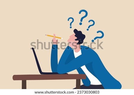 Contemplation, doubt or unsure, curiosity thinking to solve problem, question in the head, uncertainty or confusion, decision concept, businessman thinking on computer laptop with doubt question mark.