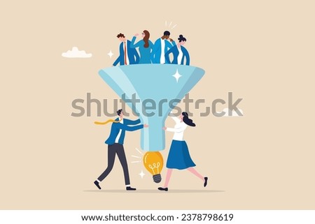 Marketing funnel or sales conversion, people or employee management, meeting brainstorm for new idea, customer purchase pipeline concept, people in sales and marketing funnel with lightbulb outcome.