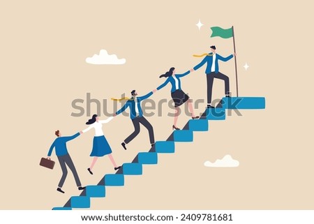 Team support help success, teamwork to progress and success together, company growth step or employee development, team achievement concept, business people team up holding hand help climb up stair.