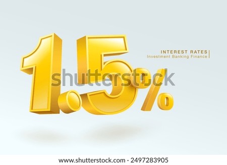 Financial interest rates, investment banking, home loans, 3d numbers 1.5 percent or special offer, isolated on white background. Vector illustration file template.