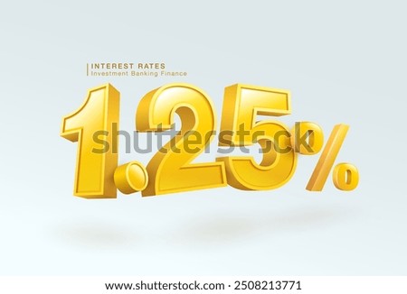 Loan or deposit interest rate 1.25 percent, investment bank, housing loan, world bank. 3d number one point two five percent or special offer isolated on white background. Vector illustration file.