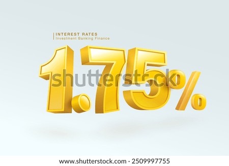 Loan or deposit interest rate 1.75 percent, investment bank, housing loan, world bank, 3d number, one point seventy five percent or special offer isolated on white background.Vector illustration file.