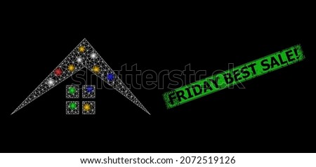 Shiny mesh net house roof with colored glowing spots, and grunge Friday Best Sale badge. Green stamp includes Friday Best Sale caption inside framed rectangle.