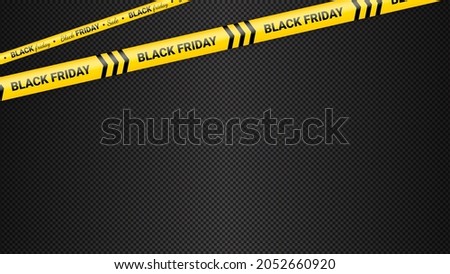Black Friday warning tapes, ribbobs. Template for black Friday sale. Background with danger tapes, police ribbon sign variation. Vector illustration