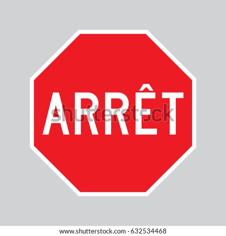 Vector Arret Stop Sign. French. 
