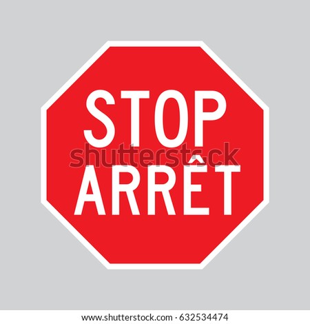 Vector Stop Arret Sign. French. English. Bilingual.