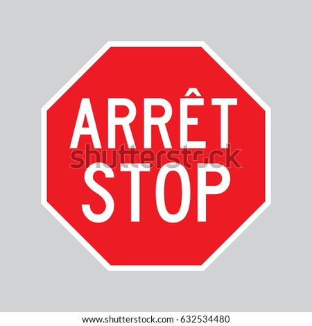 Vector Arret Stop Sign. French. English. Bilingual.