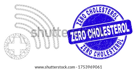 Web mesh medical source icon and Zero Cholesterol watermark. Blue vector rounded grunge watermark with Zero Cholesterol message. Abstract frame mesh polygonal model created from medical source icon.
