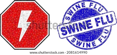 Low-Poly polygonal stop electricity octagon icon illustration, and Swine Flu corroded watermark. Blue seal has Swine Flu tag inside round form. Stop electricity octagon icon is filled with triangles.