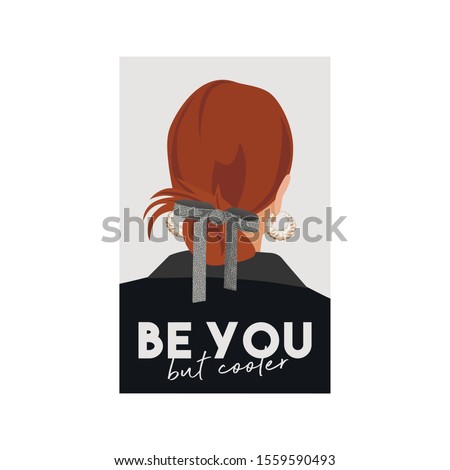 Illustration of a hairstyle with slogan for t-shirt print and design.