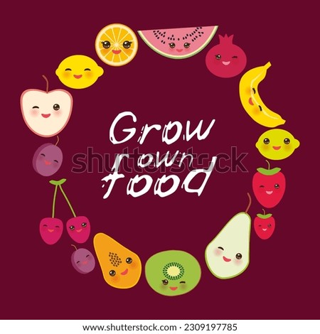 Grow own food. Card banner template, round frame Kawaii strawberry, orange, banana cherry lime lemon, kiwi plums apples, watermelon, pomegranate, papaya, pear, pear on burgundi background. Imagine de stoc © 
