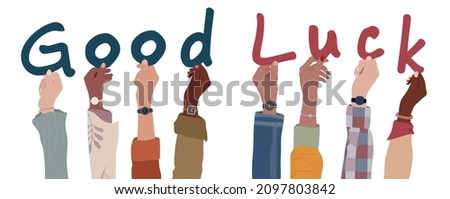 Banner with raised arms of multiethnic people of friends or co-workers holding letters forming text -Good Luck- concept for wishing success joy victory luck or good health Сток-фото © 