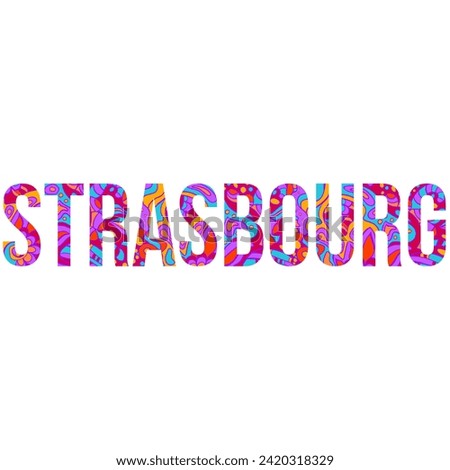 Strasbourg abstract doodle pattern city name. Modern typography design for print, children illustration, logo,poster, invitation cards, travel blogs. Typography vector.