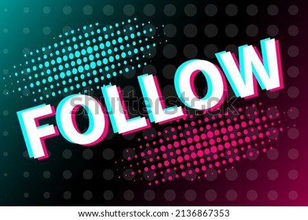 Follow. Abstract symbol in the style of a popular social network. Flat style.  Vector illustration. EPS10