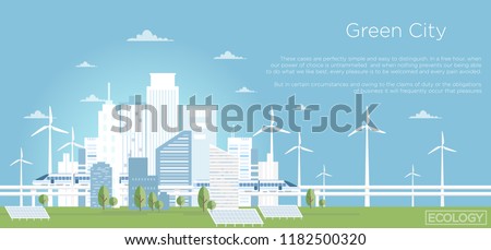 Vector illustration of Eco city concept. Big modern city skyline in flat style with place for text. city skyline with buildings, solar panels, wind turbines and high speed trains on light blue sky.