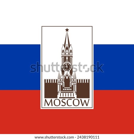 Moscow Kremlin with the inscription Moscow on the background of the Russian flag. Poster, icon, emblem. Vector illustration